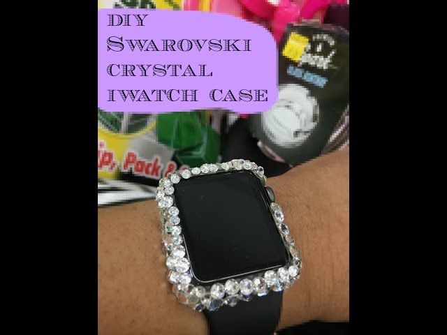 DIY Apple Watch Swarovski Crystal case