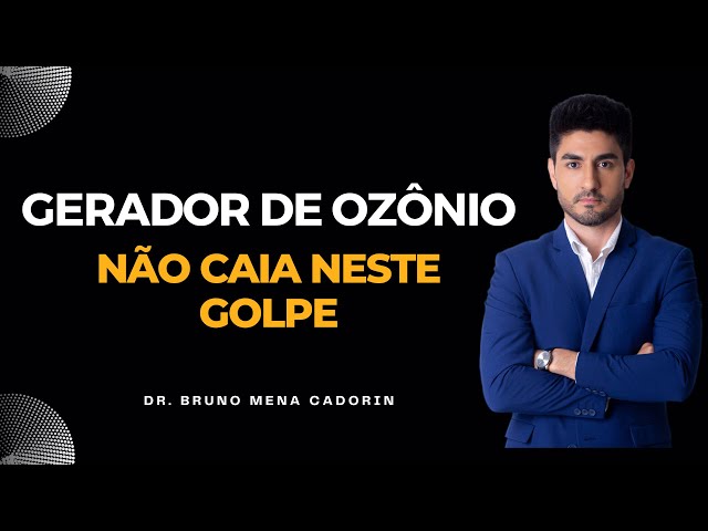 GERADOR DE OZÔNIO : cuidado com este GOLPE !!