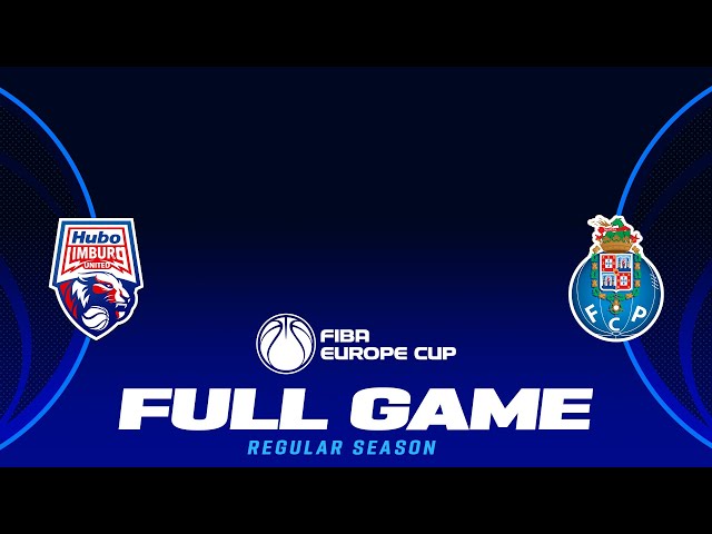 Hubo Limburg United v FC Porto | Full Basketball Game | FIBA Europe Cup 2024-25