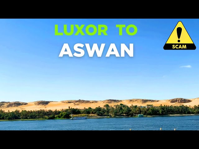 Luxor to Aswan By Road | Scams in Luxor | Egypt | Edfu Temple | Kom Ombu Temple | Nile | Crocodile