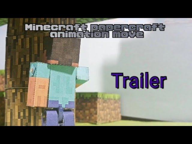 Papercraft Minecraft move animation survival |Trailer