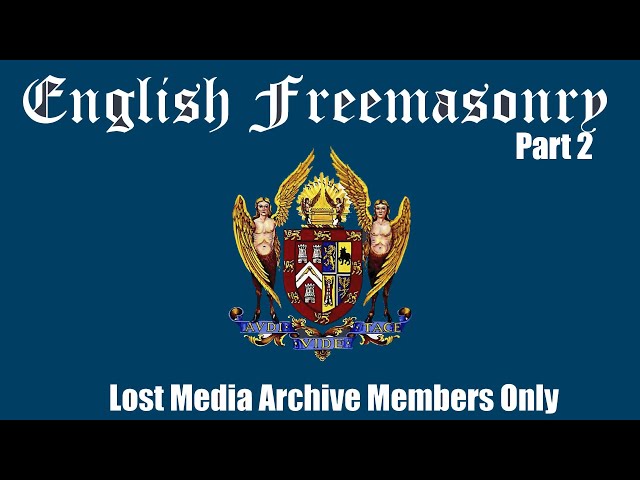 Lost Media Archive Members Only: English Freemasonry (Part 2, Cassette, 1990s)