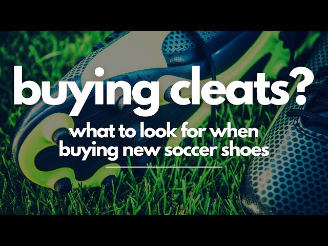 What to Look for When Buying Soccer Cleats / Shoes 🌟⚽️