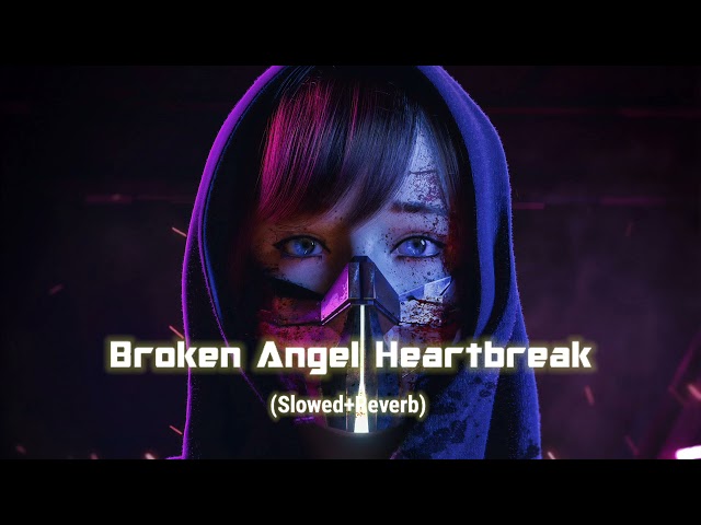 #brokenangel #heartbreak #slowedandreverb #youtube #kakasongs #hindistream #livestream