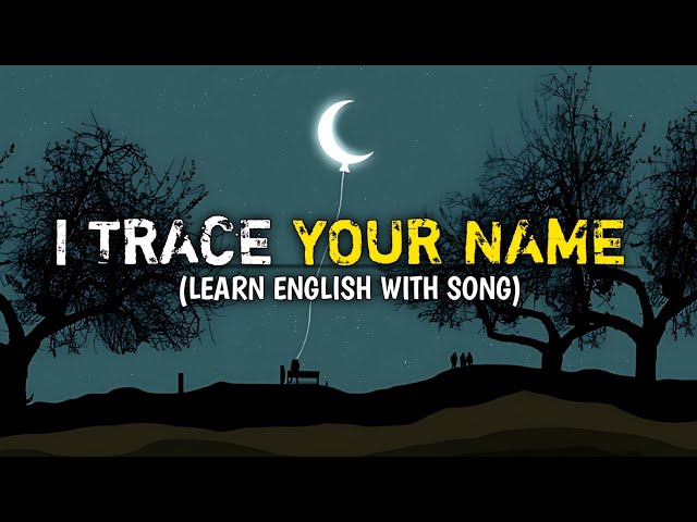 I trace Your Name +Relaxing song| |English Song | #t-series #songs #foreign song