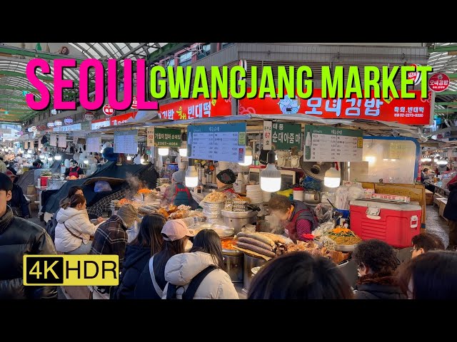 Walking Tour Seoul Gwangjang Market 4K HDR