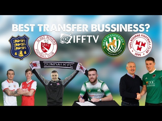 What League of Ireland Clubs Have Made The Best Transfers So Far This Transfer Window |  |