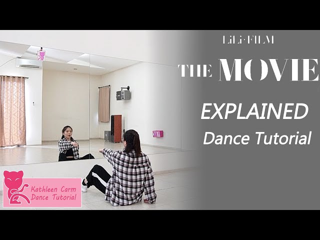 LILI’s FILM [The Movie] - Dance Tutorial | EXPLAINED + Mirrored