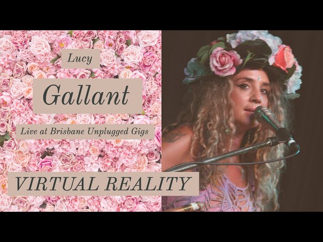 Lucy Gallant Live at the BuG in Virtual Reality