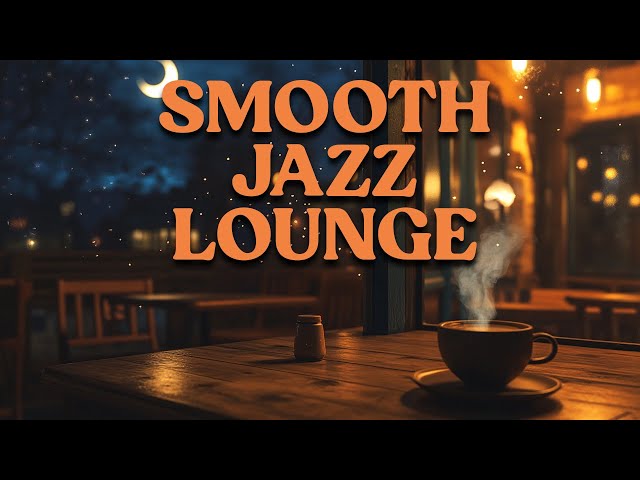 Smooth Jazz Lounge | Relaxing Cafe Instrumental 🎷