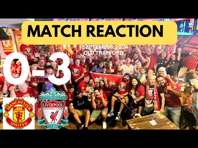 MANCHESTER 0-3 LIVERPOOL FC | L. DIAZ SCORES BRACE | M. SALAH SCORES | SALAH ASSISTS | FAN REACTION