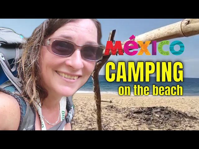 beach camping // off grid in Mexico