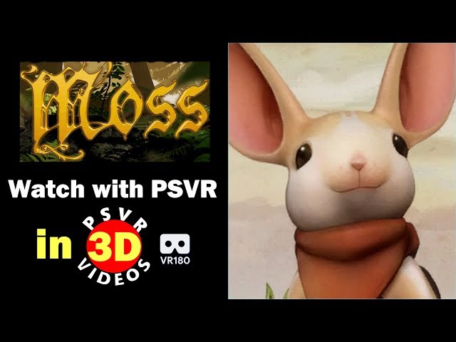 Moss - PSVR VR180 3D gameplay