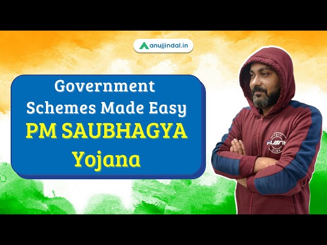 PM SAUBHAGYA Yojana | Government Schemes Made Easy - by Manish Mishra