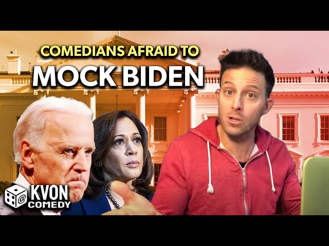 Comedians Are Afraid to Mock Biden (...but not K-von)