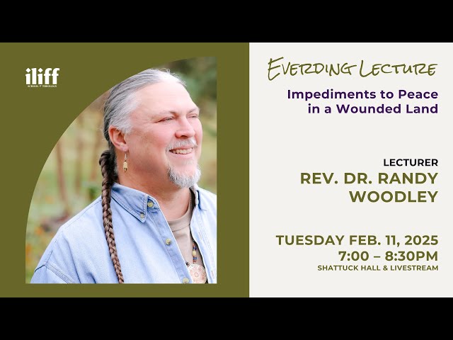 Everding Lecture | “Impediments to Peace in a Wounded Land” with Dr. Randy Woodley