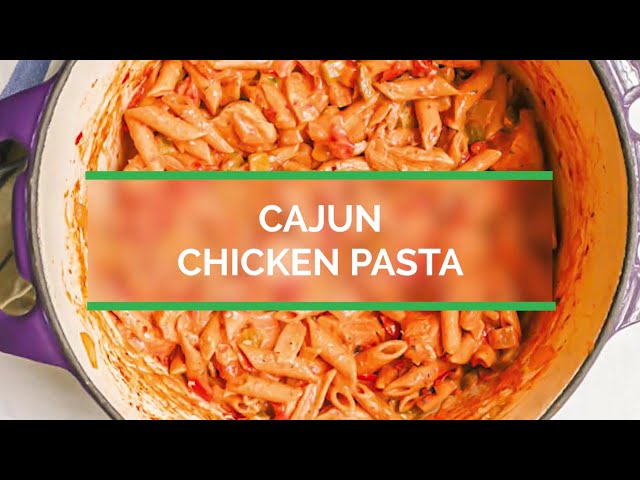 Cajun Chicken Pasta