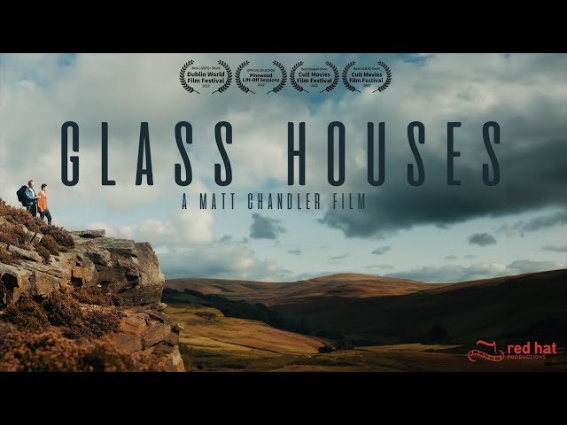 GLASS HOUSES | SHORT FILM | MATT CHANDLER (2020)