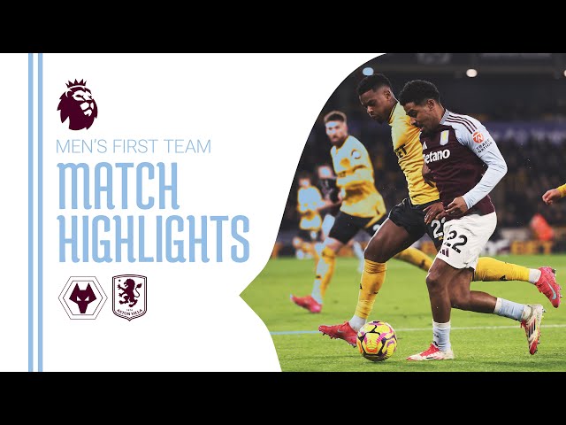 Wolverhampton Wanderers 2-0 Aston Villa | MATCH HIGHLIGHTS