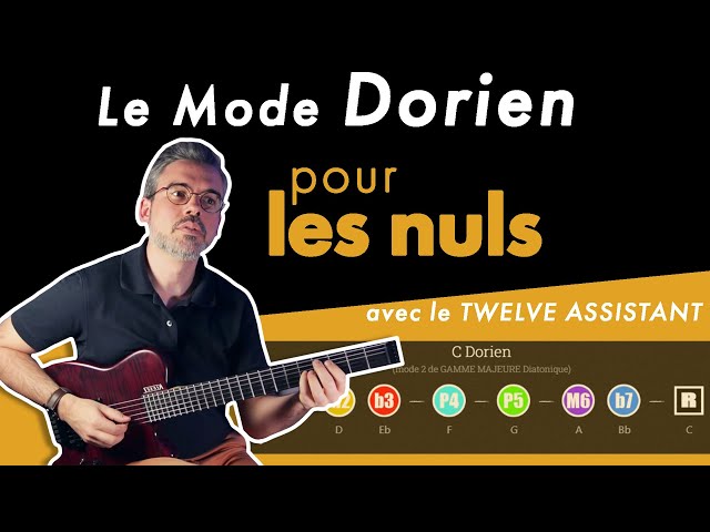 Tout SAVOIR sur les MODES ! 4. Le mode DORIEN