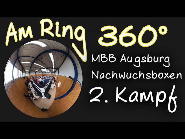 2. Kampf MBB Nachwuchs #Boxen am Ring #360° 13.05.23