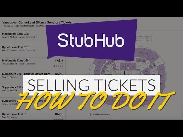 HOW TO LIST AND SELL TICKETS ON STUBHUB | THE COMPLETE GUIDE