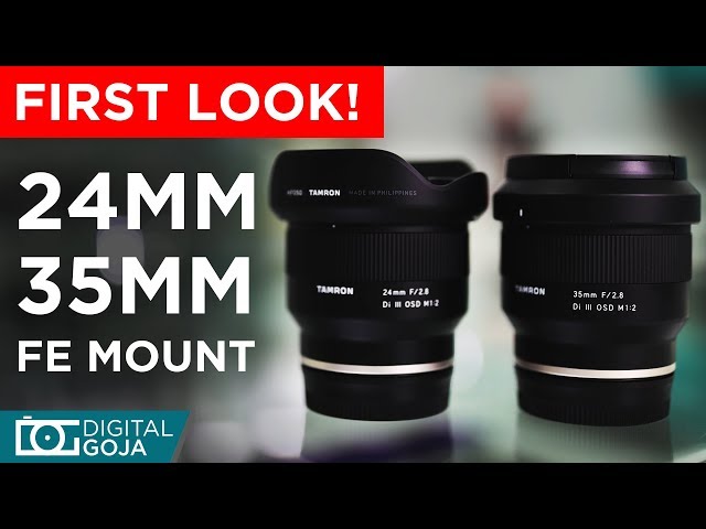 New Tamron Lenses for Sony E Mount | 24mm and 35mm Review