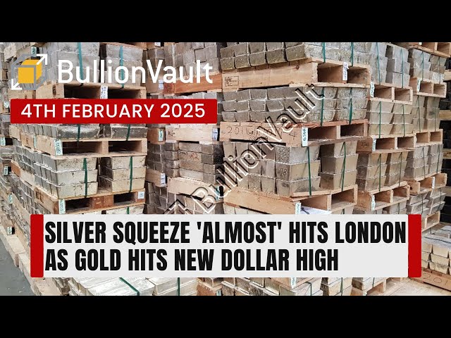 Silver Squeeze 'Almost' Hits London as Gold Hits New Dollar High