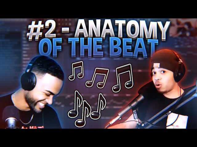 #2 - Anatomy of The Beat