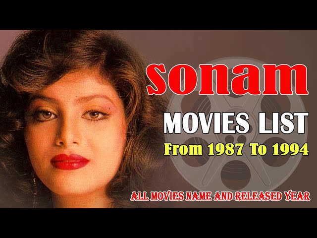 Sonam: All 31 Hit & Flop Movies List | Indian Actress Bakhtavar URF Sonam Filmography