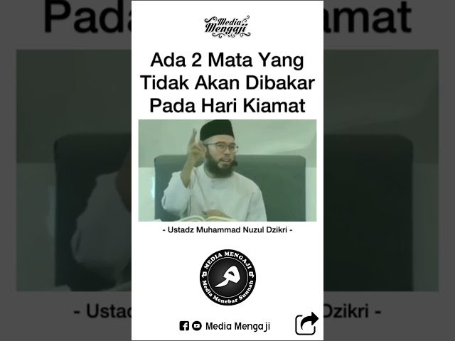 ADA 2 MATA YANG TIDAK AKAN DIBAKAR PADA HARI KIAMAT #mediamengaji #mediamenebarsunnah #ilmu