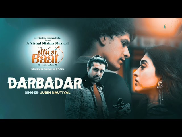 Darbadar Song | New Bollywood latest songs | New Hindi songs 2022 #jubinnautiyal