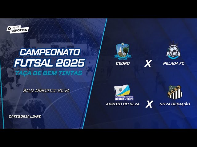 SEMIFINAL: CEDRO x PELADA FC | ARROIO DO SILVA x NOVA GERAÇÃO | 06 02 2025