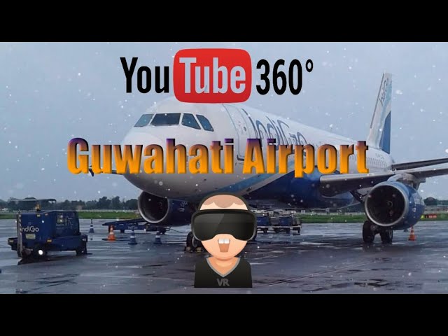 360 Tour of Bangalore and Guwahati Airport | VR 360 Video