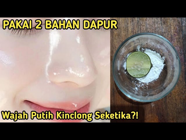 WAJAH PUTIH KINCLONG SEKETIKA CUMA 2 BAHAN DAPUR INI?! CARA MEMUTIHKAN WAJAH PERMANEN