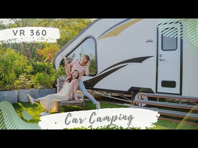 VR 360 －Car Camping Experience