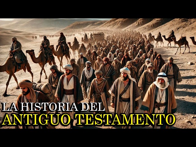 La Historia Completa del Antiguo Testamento como Nunca Antes: Revelaciones y Misterios