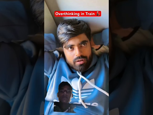 Overthinking in Train 🚂 😂 Comment your overthinking #shorts #dushyantkukreja