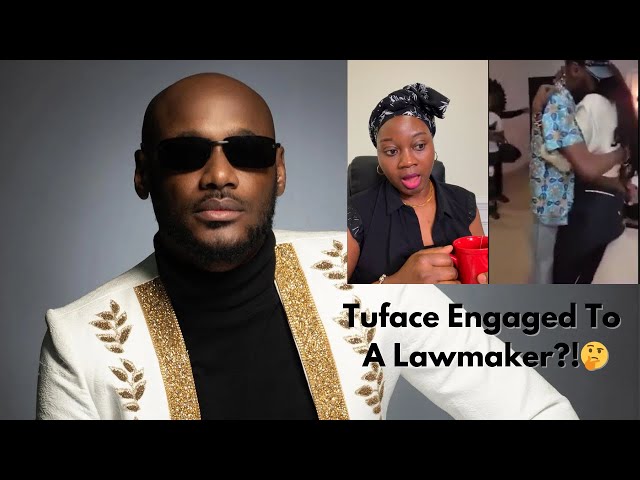 Tuface Engaged To Edo Lawmaker?!🤔