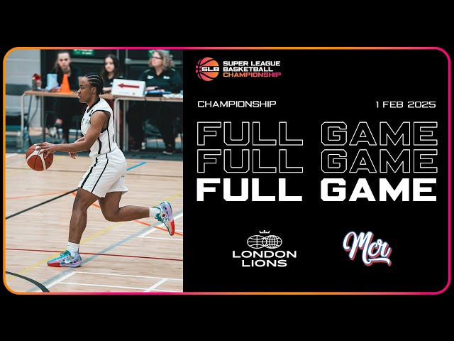 London Lions vs Manchester Basketball - Championship - LIVE