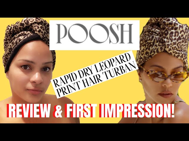 Kourtney Kardashian AQUIS X POOSH | Rapid Dry Hair Turban Review and FIRST IMPRESSION