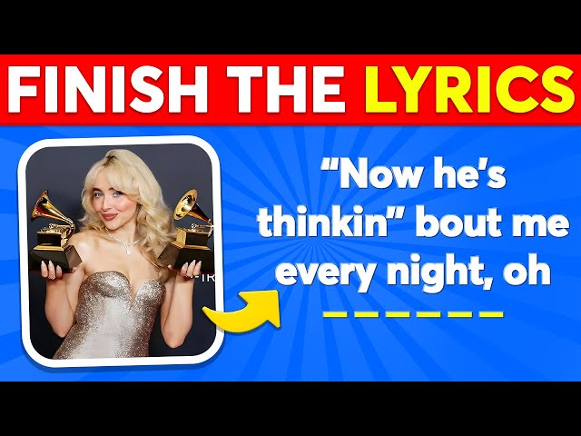 FINISH THE LYRICS 📀 Grammy 2025 Best Songs | APT, Espresso, 360, Die With A Smile | Music Quiz