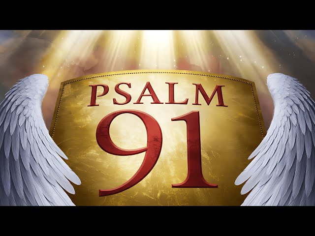 Psalm 91 Explained Verse by Verse | Understanding God's Protection and Promises