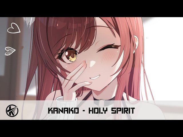 Nightcore - Holy Spirit Kanako