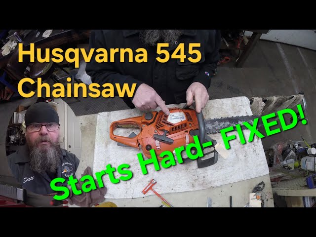 Husqvarna 545 Chainsaw Starts Hard-FIXED!