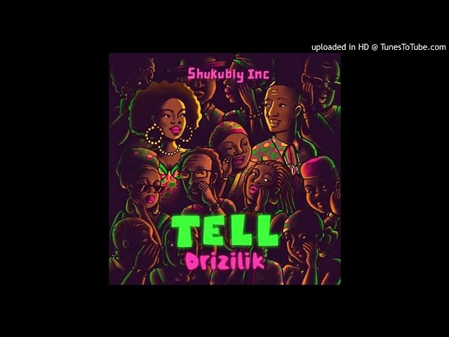 Drizilik - TELL(official Audio)