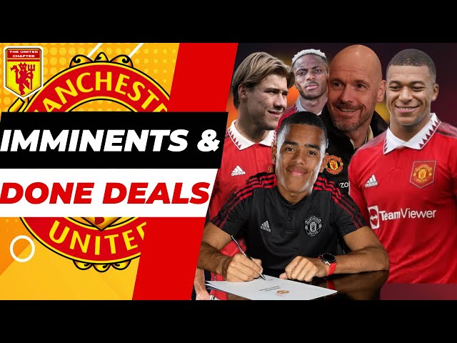 CONFIRMED DONE DEALS AND IMMINENT SIGNINGS FOR MANCHESTER UNITED TODAY