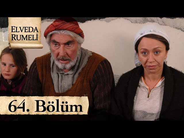 Elveda Rumeli 64. Bölüm - atv