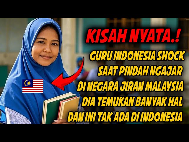 💥GURU INI TERKEJUT‼️ DULU GAJI 1,5 JUTA, DI MALAYSIA DAPAT 10 JUTA 😱 KENAPA INDONESIA TERTINGGAL⁉️