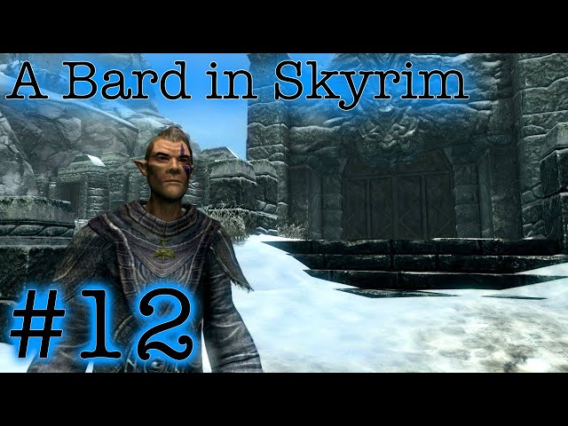 A Bard in Skyrim #12: Paarthurnax and an Elder Scroll